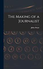 The Making of a Journalist 