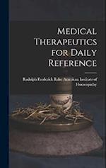 Medical Therapeutics for Daily Reference 