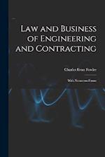Law and Business of Engineering and Contracting: With Numerous Forms 