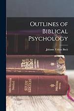 Outlines of Biblical Psychology 