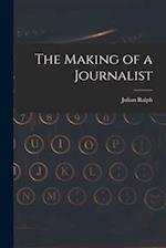 The Making of a Journalist 