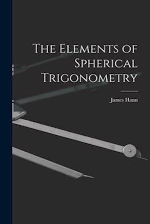 The Elements of Spherical Trigonometry