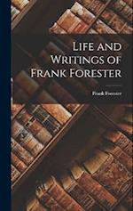 Life and Writings of Frank Forester 