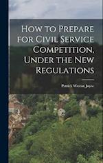 How to Prepare for Civil Service Competition, Under the New Regulations 