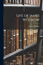 Life of James Wodrow 