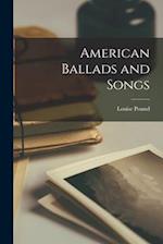 American Ballads and Songs 