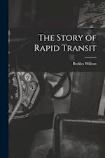The Story of Rapid Transit 