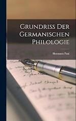 Grundriss der Germanischen Philologie 