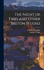The Night of Fires and Other Breton Studies 