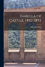 Isabella of Castile, 1492-1892 
