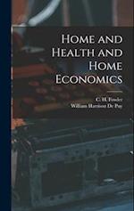 Home and Health and Home Economics 