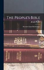 The People's Bible: Discourses Upon Holy Scripture 
