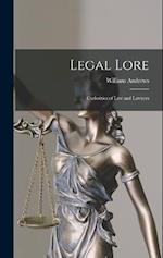 Legal Lore: Curiosities of Law and Lawyers 