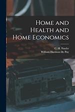 Home and Health and Home Economics 