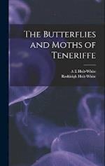 The Butterflies and Moths of Teneriffe 
