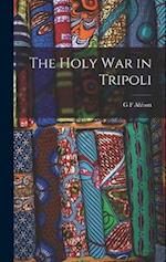 The Holy war in Tripoli 