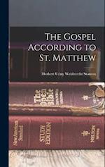 The Gospel According to St. Matthew 