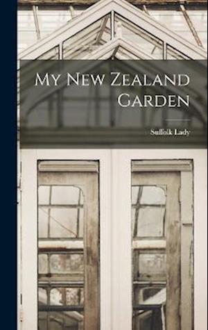 My New Zealand Garden