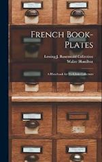 French Book-Plates: A Handbook for Ex-Libris Collectors 