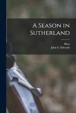 A Season in Sutherland 