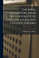 The Snell Exhibition, From the University of Glasgow to Balliol College, Oxford 