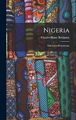 Nigeria: Our Latest Protectorate 