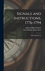 Signals and Instructions, 1776-1794: With Addenda To 