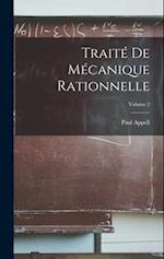 Traité De Mécanique Rationnelle; Volume 2