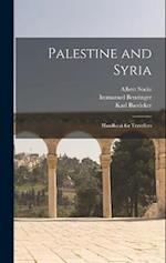 Palestine and Syria: Handbook for Travellers 