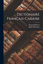 Dictionaire Français-Caraibe