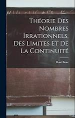 Théorie Des Nombres Irrationnels, Des Limites Et De La Continuité