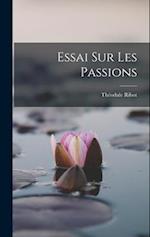 Essai Sur Les Passions