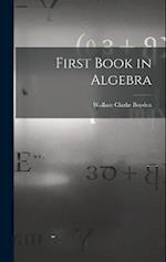 First Book in Algebra 