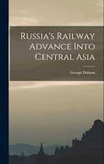 Russia's Railway Advance Into Central Asia 