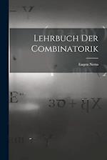Lehrbuch Der Combinatorik