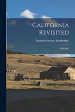 California Revisited: 1858-1897 