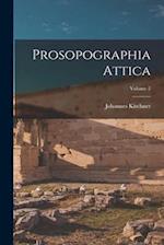 Prosopographia Attica; Volume 2