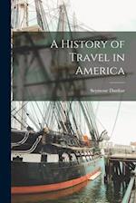 A History of Travel in America 