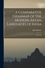 A Comparative Grammar of the Modern Aryan Languages of India: The Verb 