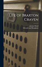 Life of Braxton Craven 