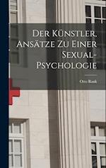 Der Künstler, Ansätze Zu Einer Sexual-Psychologie