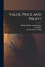 Value, Price and Profit 