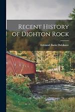 Recent History of Dighton Rock 