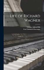 Life of Richard Wagner 