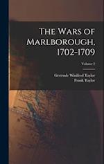 The Wars of Marlborough, 1702-1709; Volume 2 