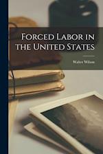 Forced Labor in the United States 