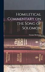 Homiletical Commentary on the Song of Solomon 