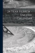 24 Year Hebrew - English Calendar 