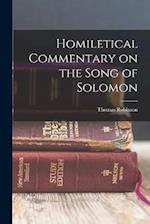 Homiletical Commentary on the Song of Solomon 