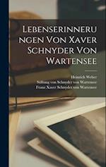 Lebenserinnerungen von Xaver Schnyder von Wartensee